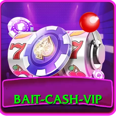 bait Cash VIP - 2