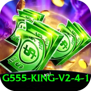 G555 King v2.4.1 - 2